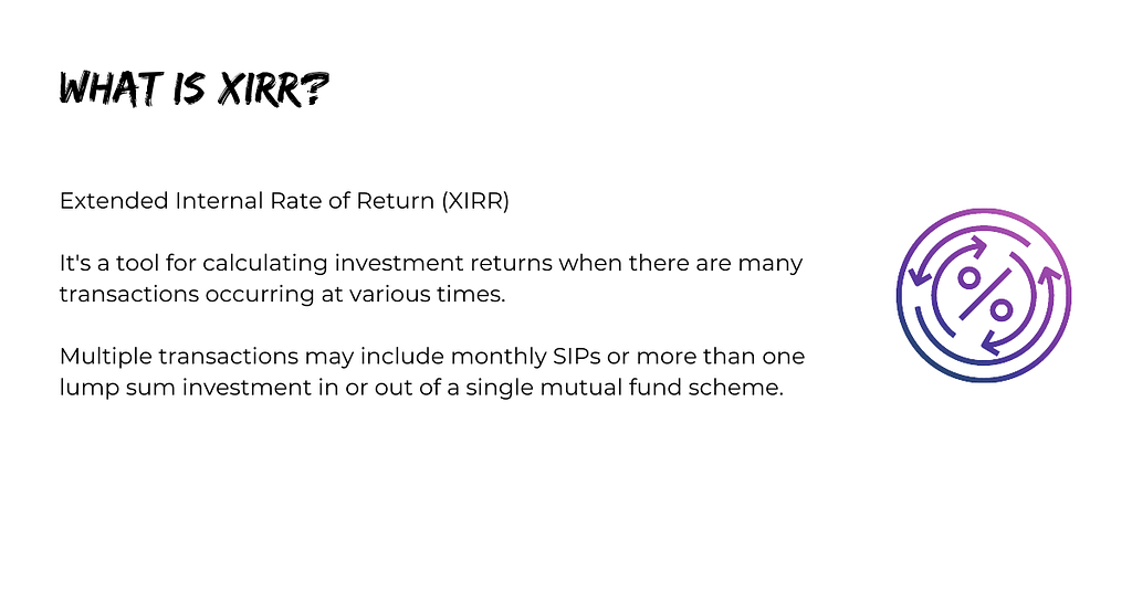 What is XIRR?