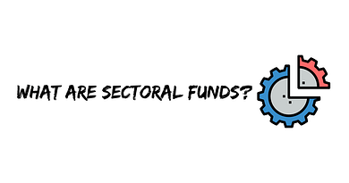 What are Sectoral funds?