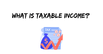 What is Taxable Income?