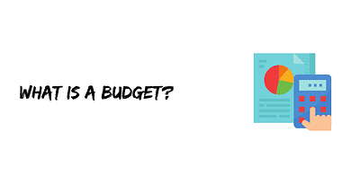 What is a Budget?