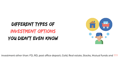 Different types of Investment options in India