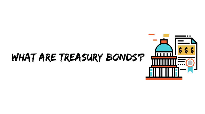 What are Treasury Bonds?