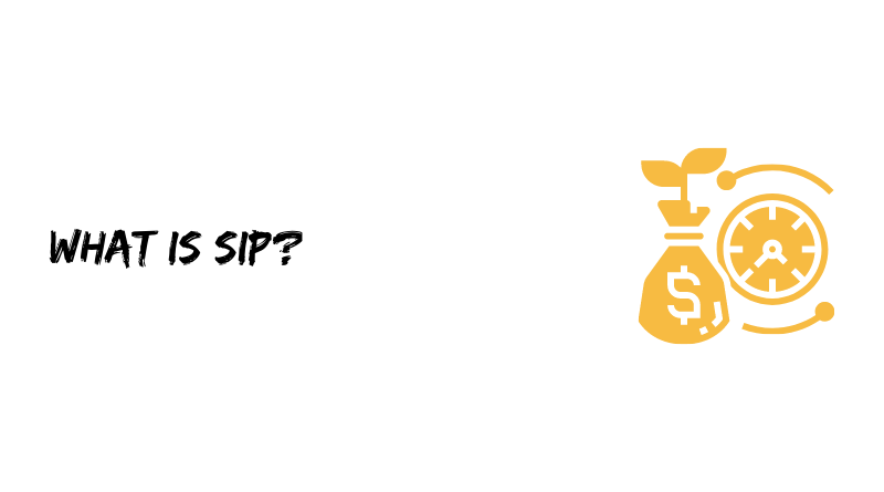 What is a systematic investment plan (SIP)?