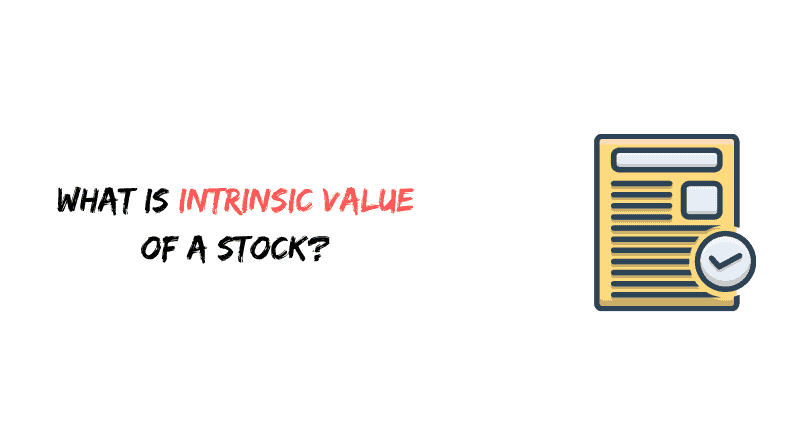 What is the Intrinsic Value of a Stock?